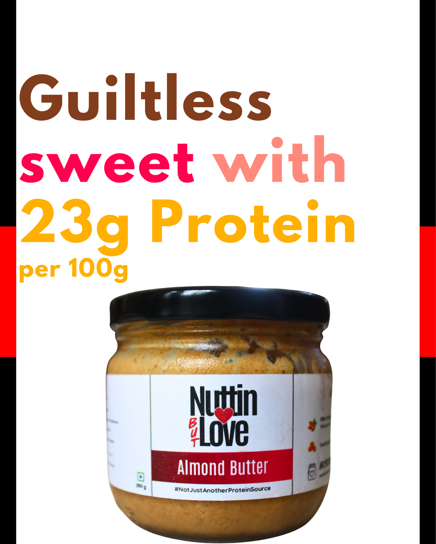 Jar of Nuttin' Love Almond Butter with text highlighting protein content on a white background